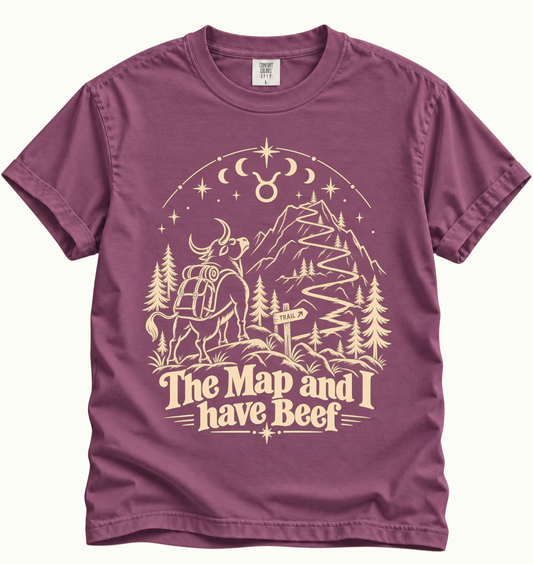 Taurus - The Map and I Have Beef T-Shirt
