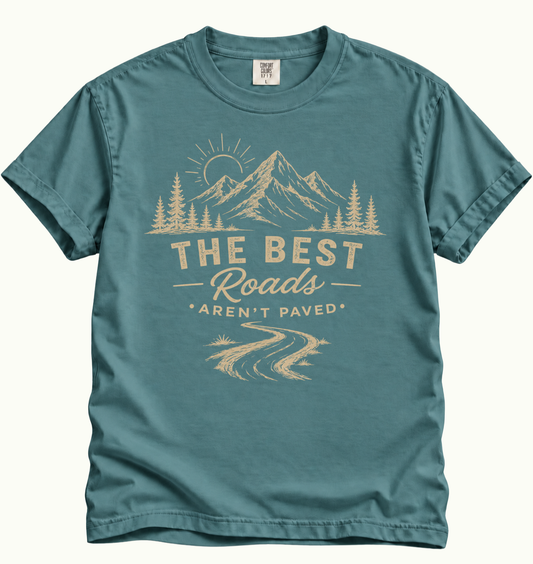 The Best Roads Aren’t Paved - Off-road T-Shirt