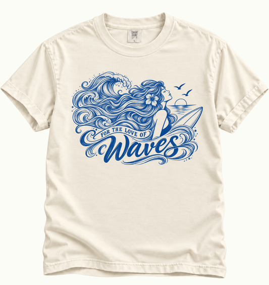 For the Love of Waves T-Shirt