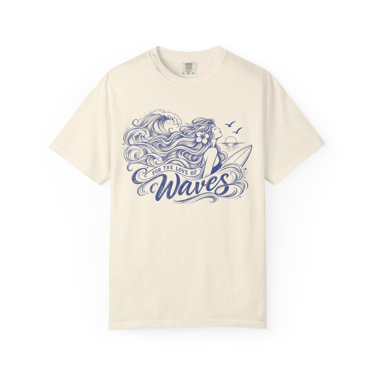 For the Love of Waves - Surfing T-Shirt