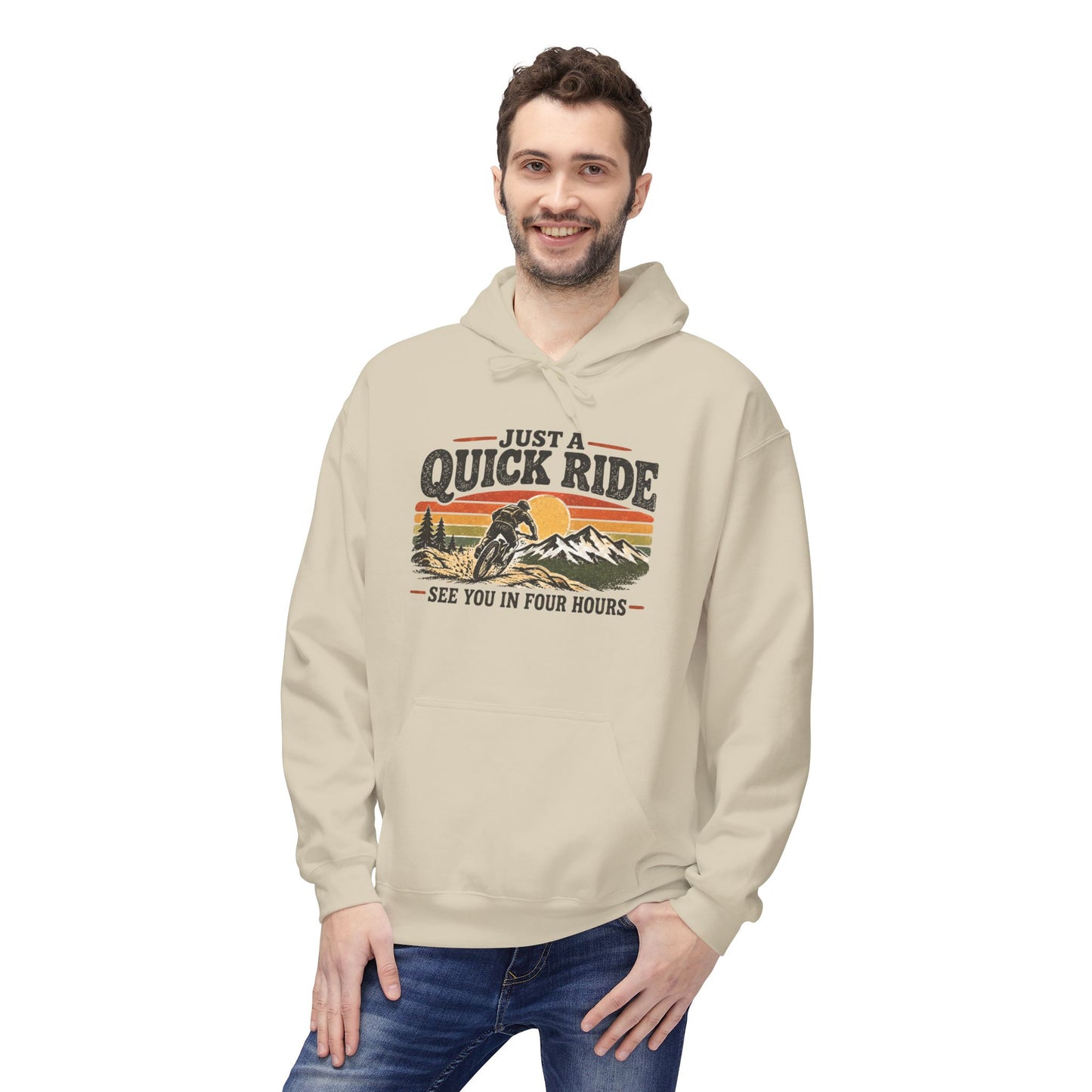 Just a Quick Ride — Funny Mountain Biking Hoodie