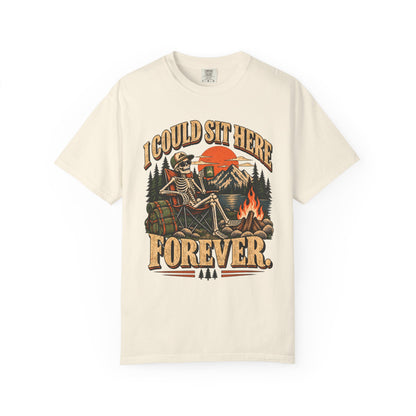 I Could Sit Here Forever Camping T-Shirt