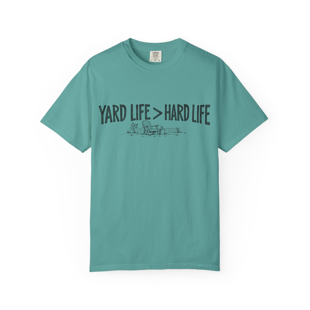 Yard Life > Hard Life T-Shirt