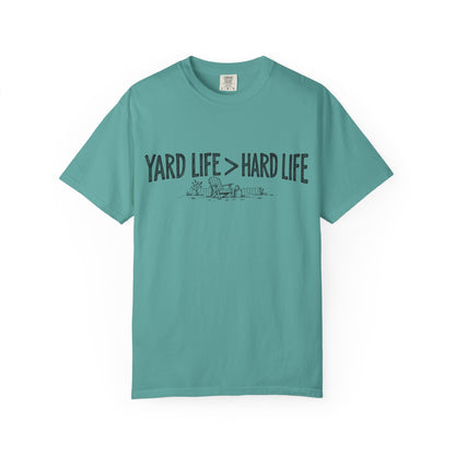 Yard Life > Hard Life T-Shirt