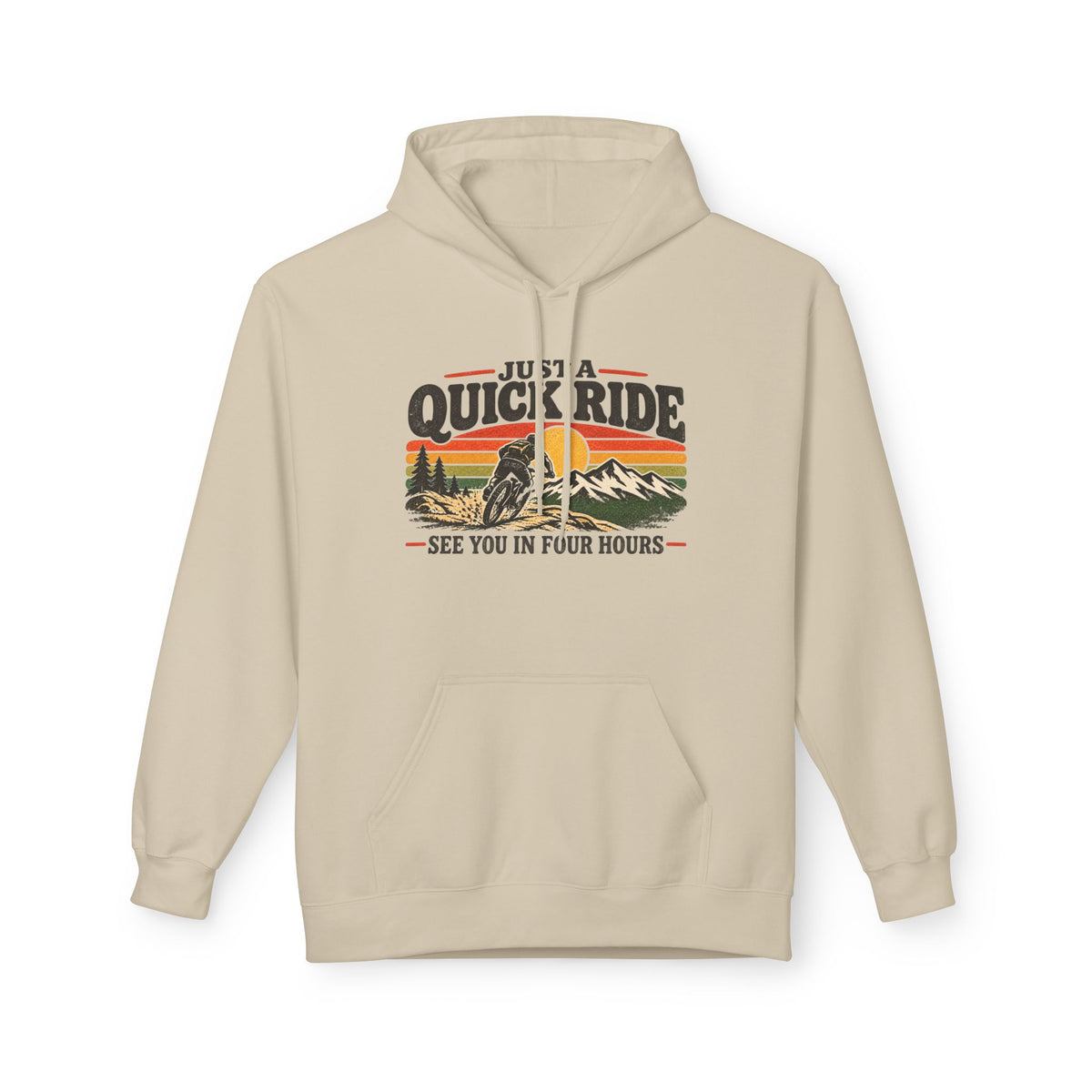 Just a Quick Ride Hoodie