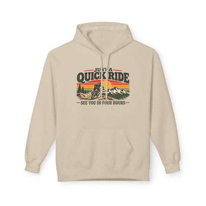 Just a Quick Ride Hoodie