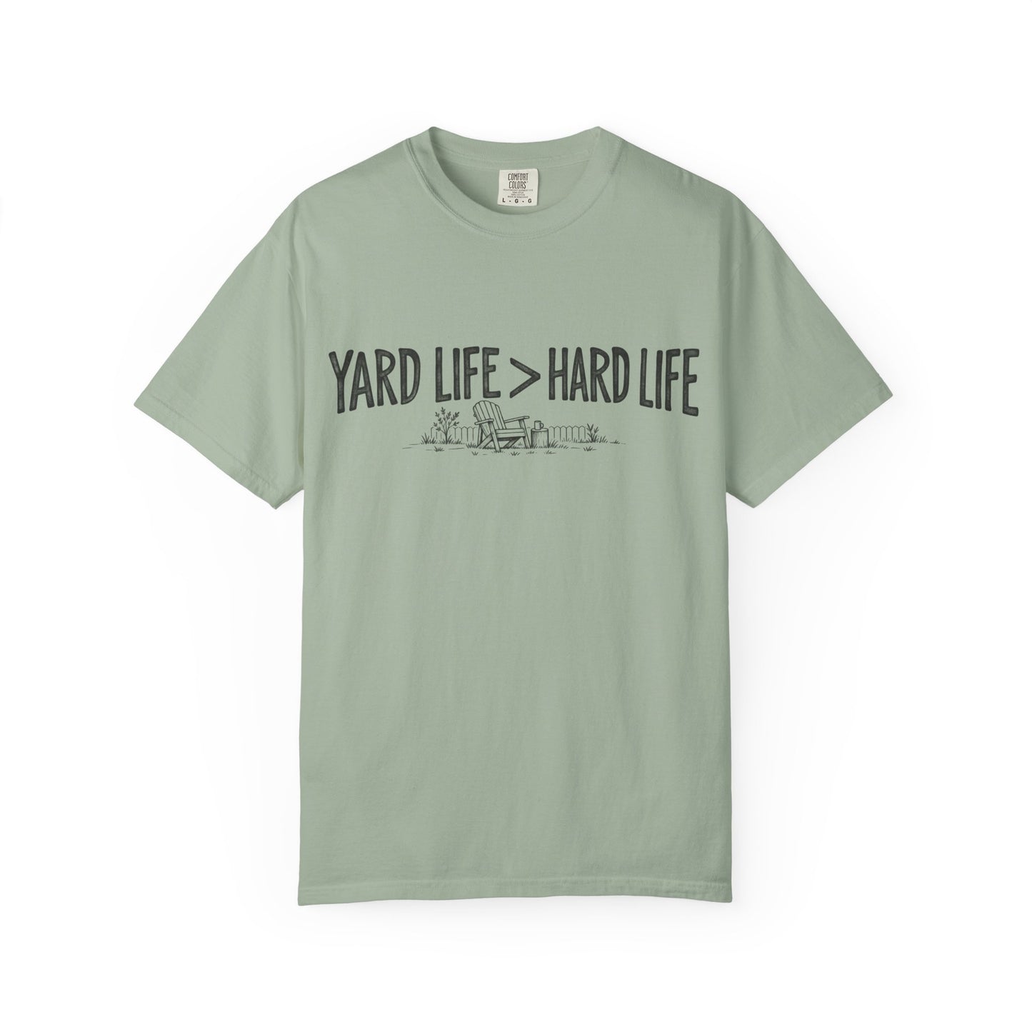 Yard Life > Hard Life T-Shirt