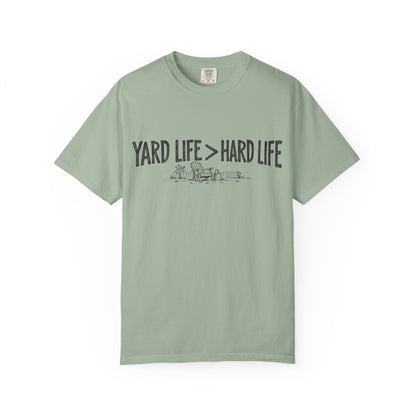 Yard Life > Hard Life T-Shirt