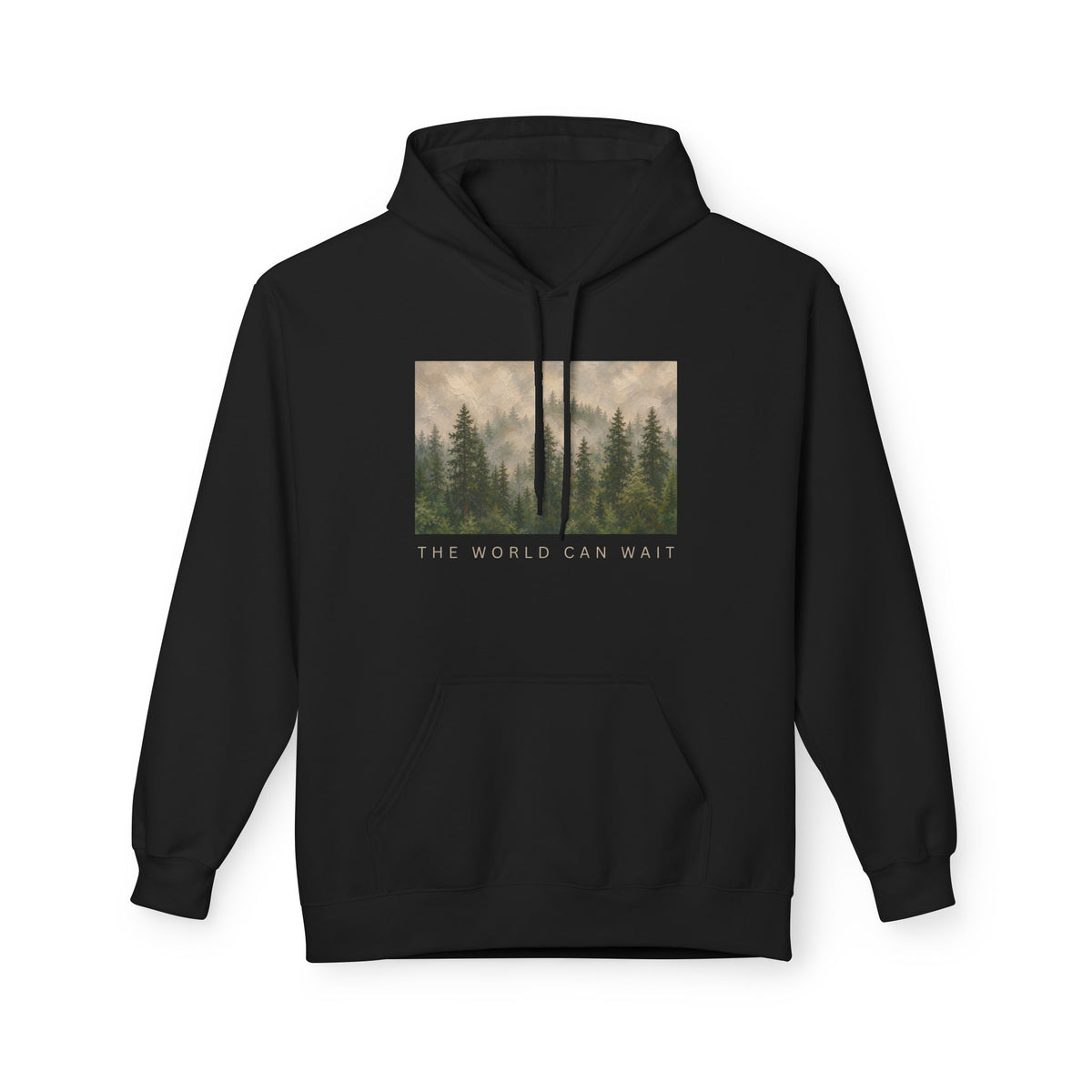 The World Can Wait — Forest Hoodie
