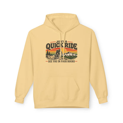 Just a Quick Ride Hoodie