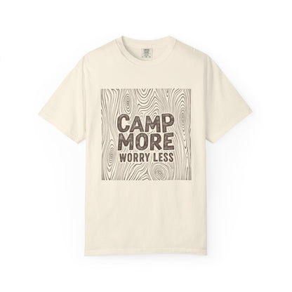 Camp More, Worry Less T-Shirt