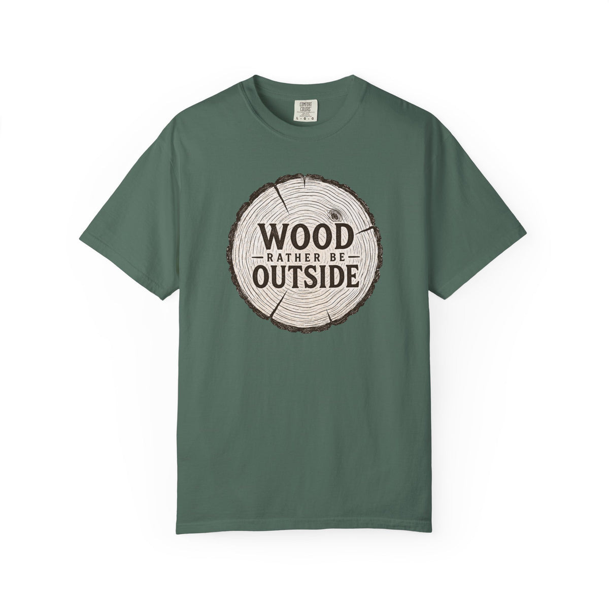 Wood Rather Be Outside — Funny Outdoor T-Shirt