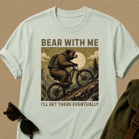 Bear With Me — Funny Mountain Biking T-Shirt
