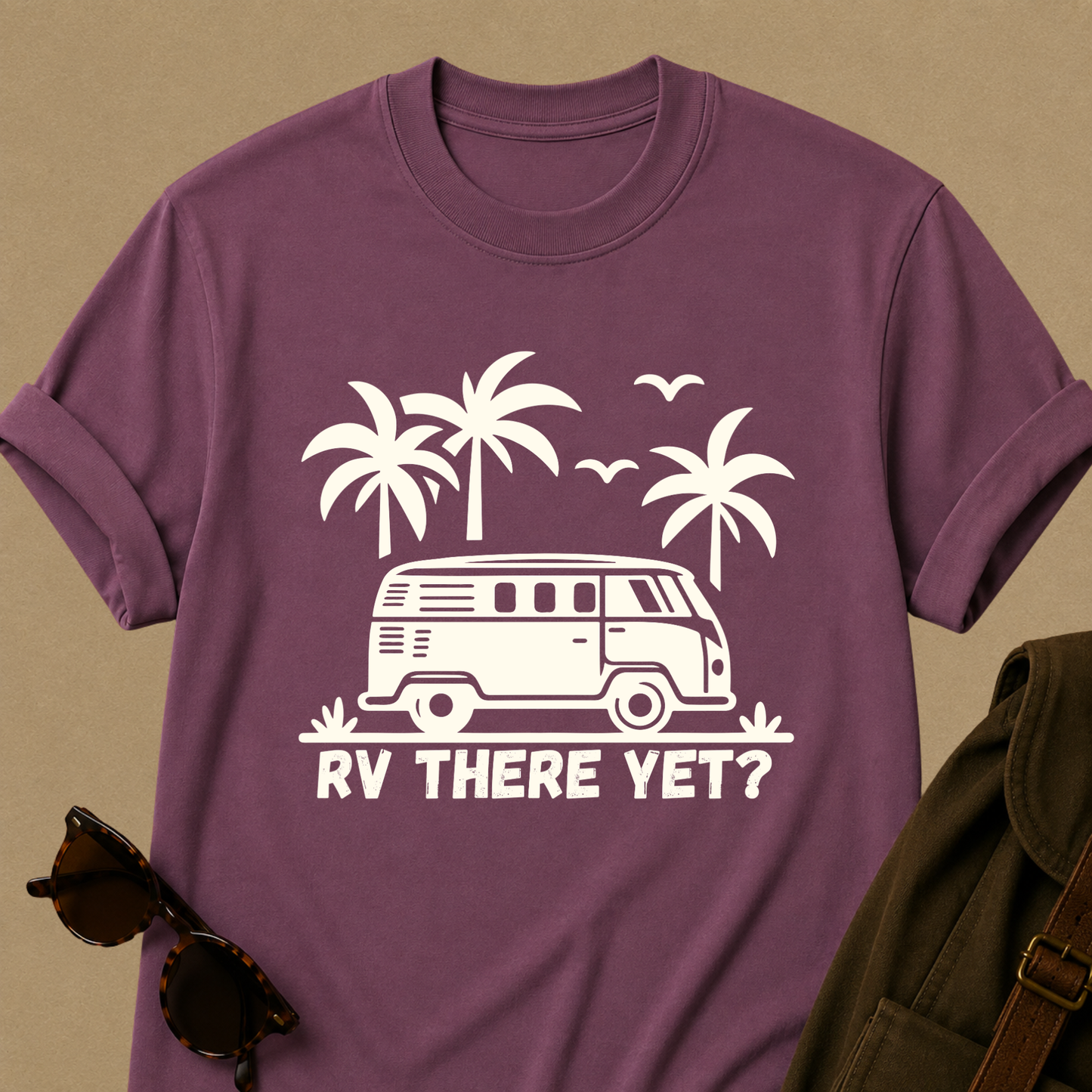 RV There Yet? — Funny Camper Van T-Shirt