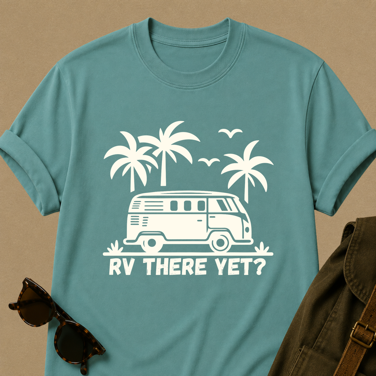 RV There Yet? — Funny Camper Van T-Shirt