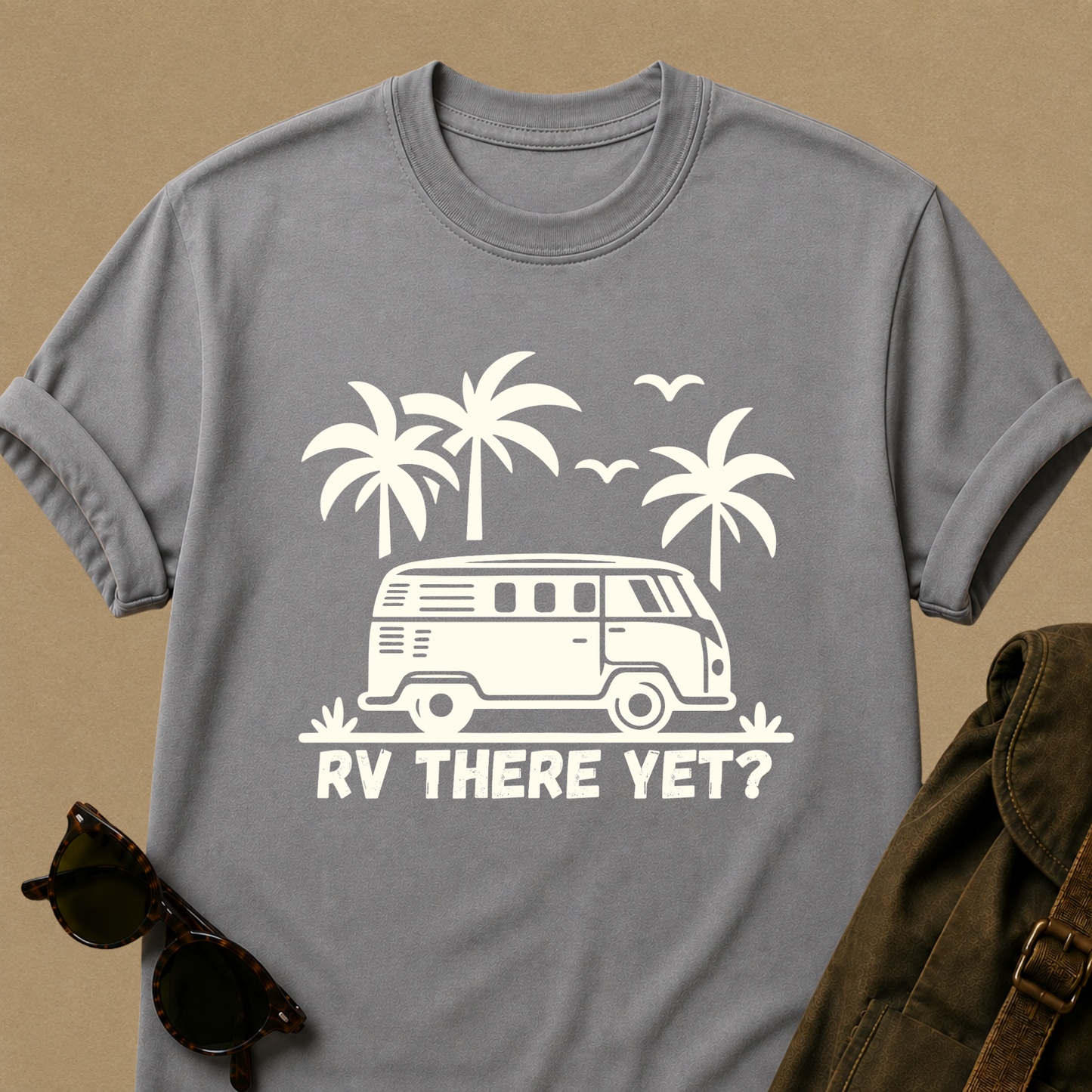 RV There Yet? — Funny Camper Van T-Shirt
