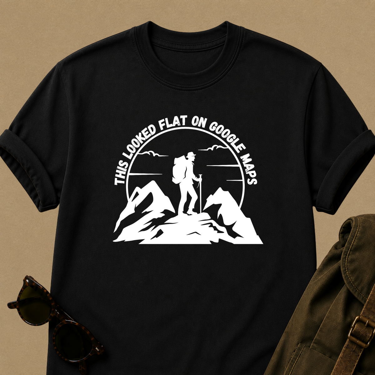 Hiker Graphic Tee — "This Looked Flat on Google Maps" Adventure T-Shirt