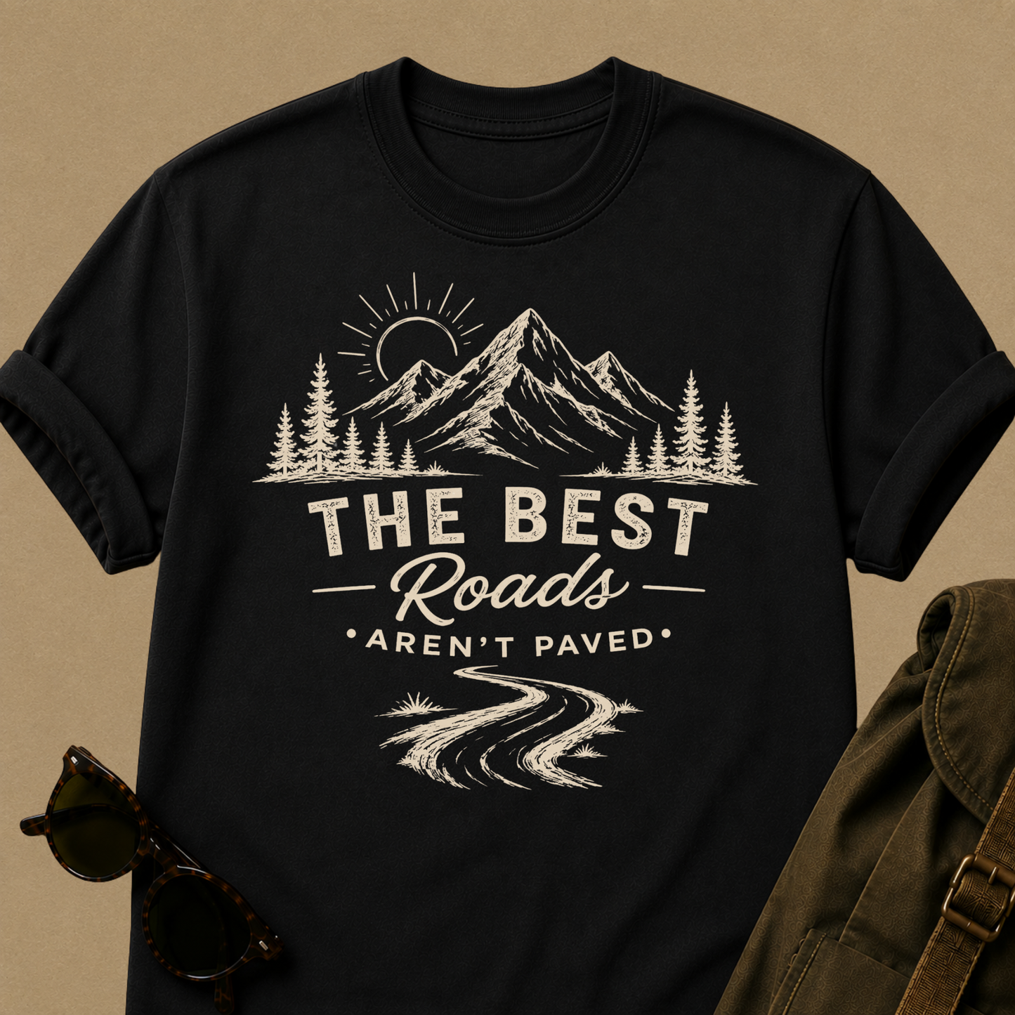 The Best Roads Aren’t Paved — Off-Road Adventure T-Shirt