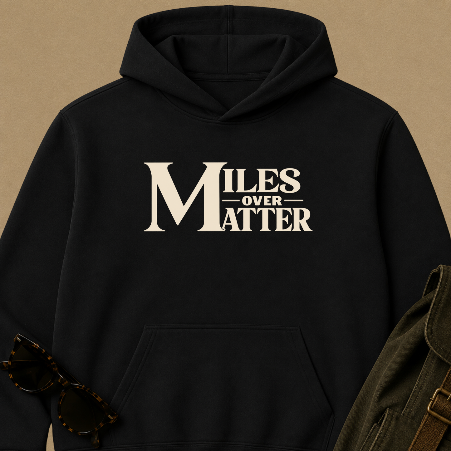 Miles Over Matter | Outdoor Adventure Hoodie