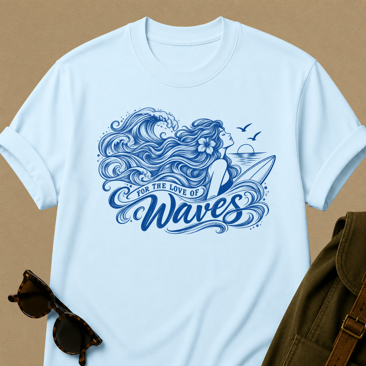 For the Love of Waves - Surfing T-Shirt