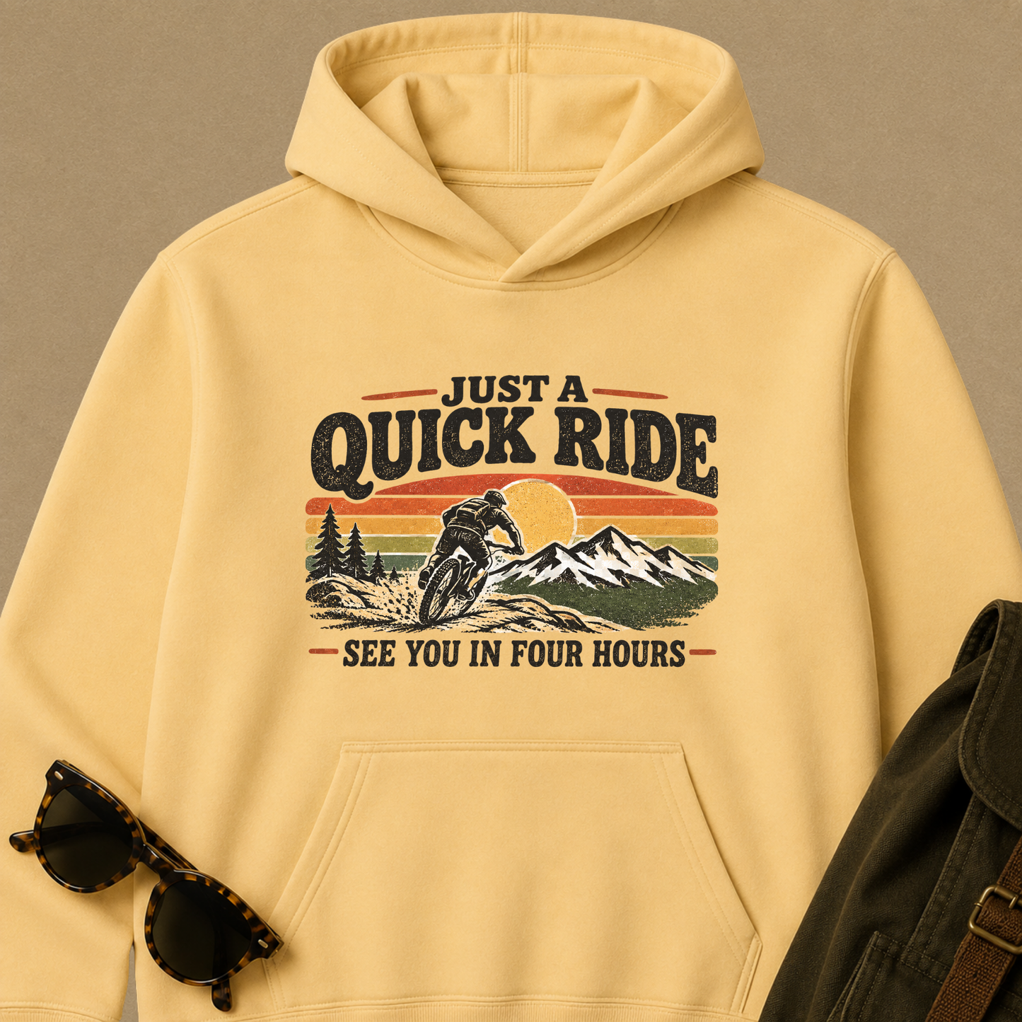 Just a Quick Ride — Funny Mountain Biking Hoodie