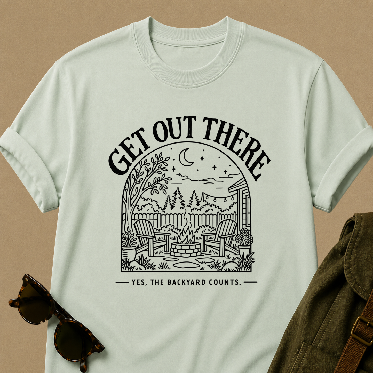 Get Out There — Backyard T-Shirt