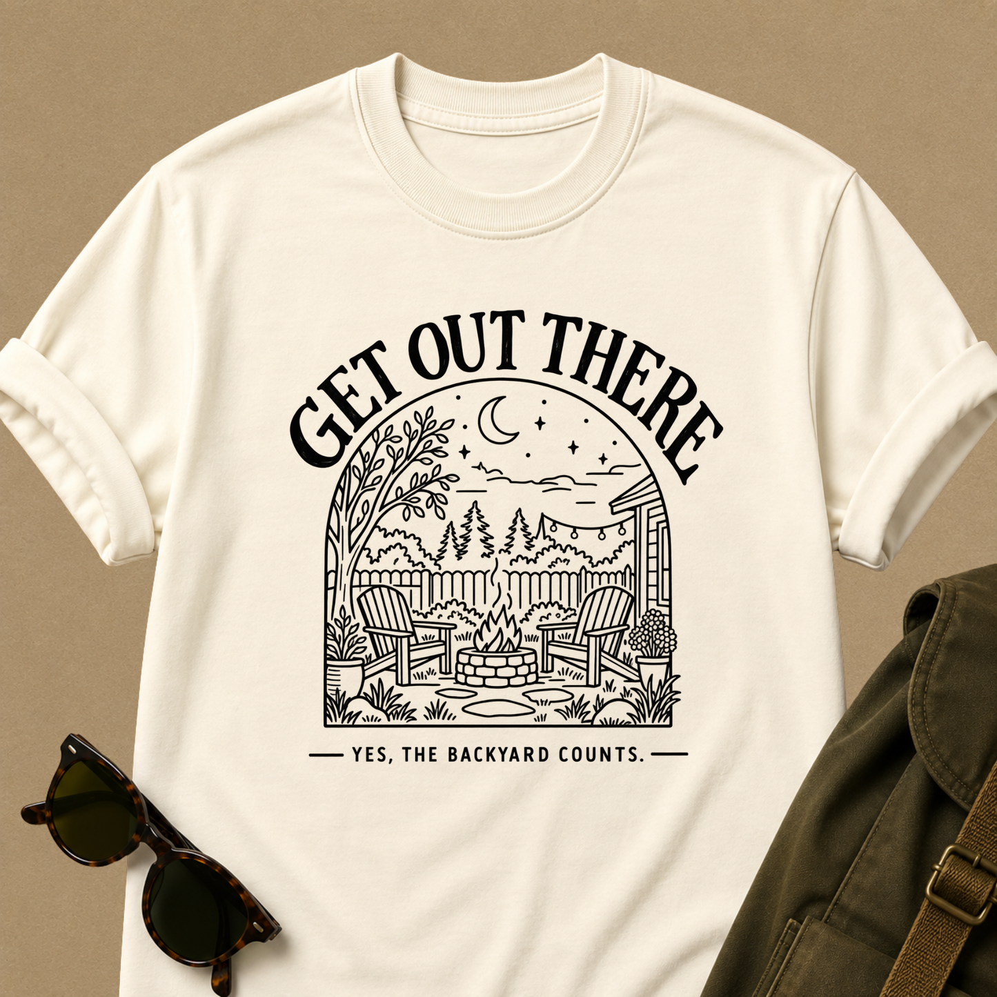 Get Out There — Backyard T-Shirt