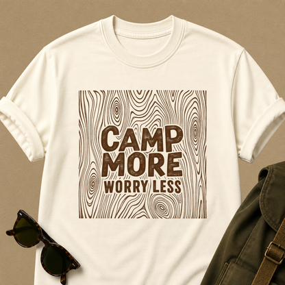 Camp More, Worry Less T-Shirt