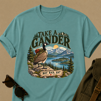 Take a Gander – Not Bad, Eh? Hiking T-Shirt