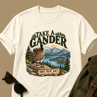 Take a Gander – Not Bad, Eh? Hiking T-Shirt