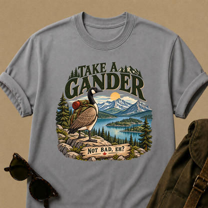 Take a Gander – Not Bad, Eh? Hiking T-Shirt