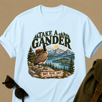Take a Gander – Not Bad, Eh? Hiking T-Shirt