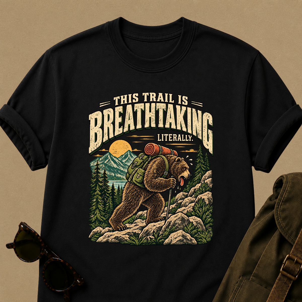 This Trail Is Breathtaking, Literally T-Shirt