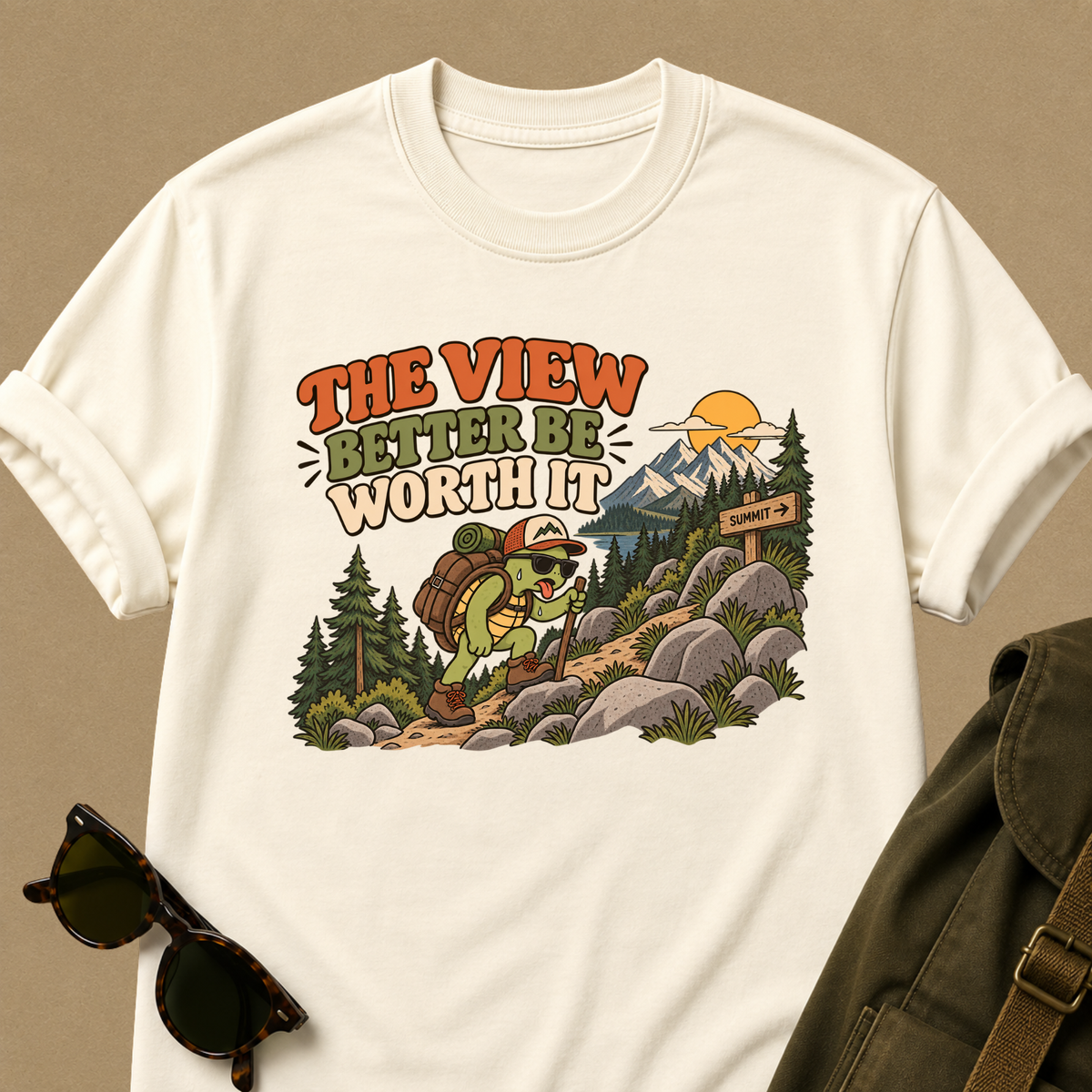 The View Better Be Worth It Hiking T-Shirt