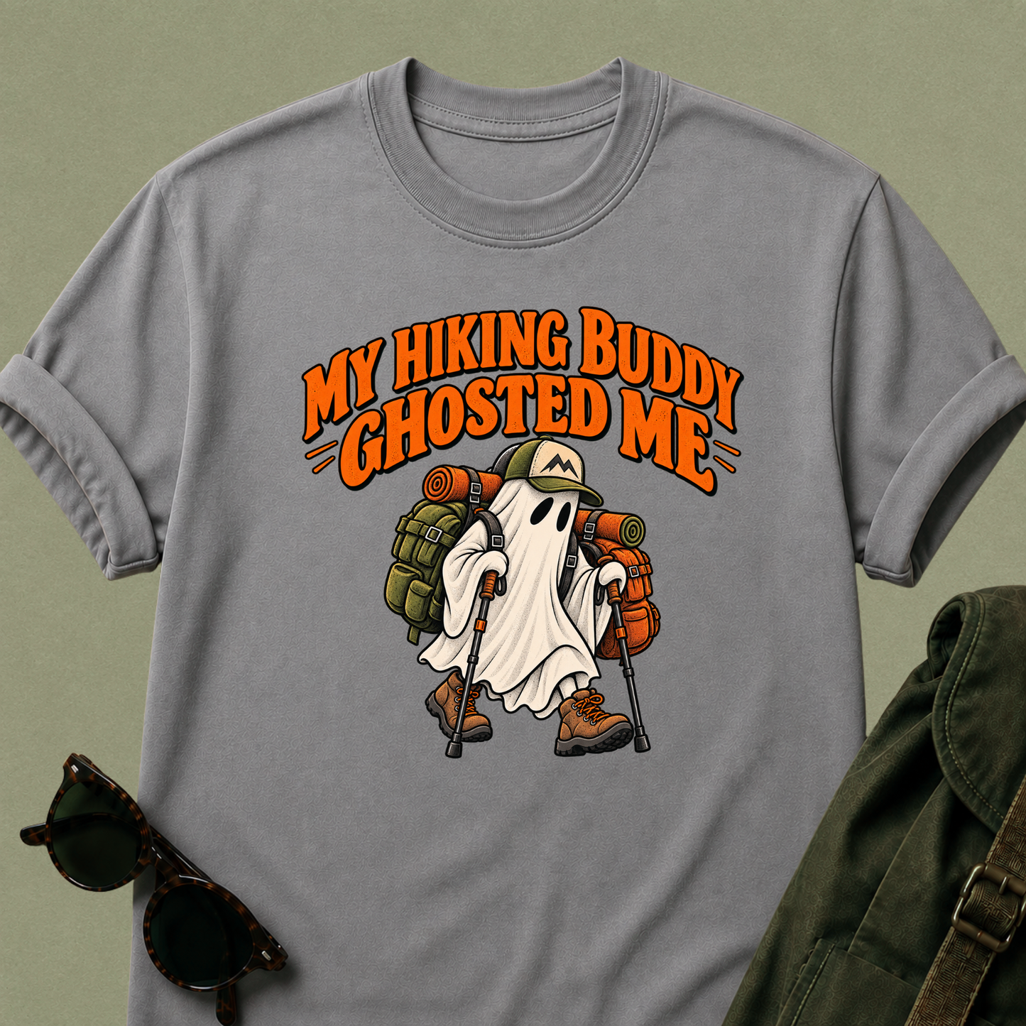 My Hiking Buddy Ghosted Me T-Shirt
