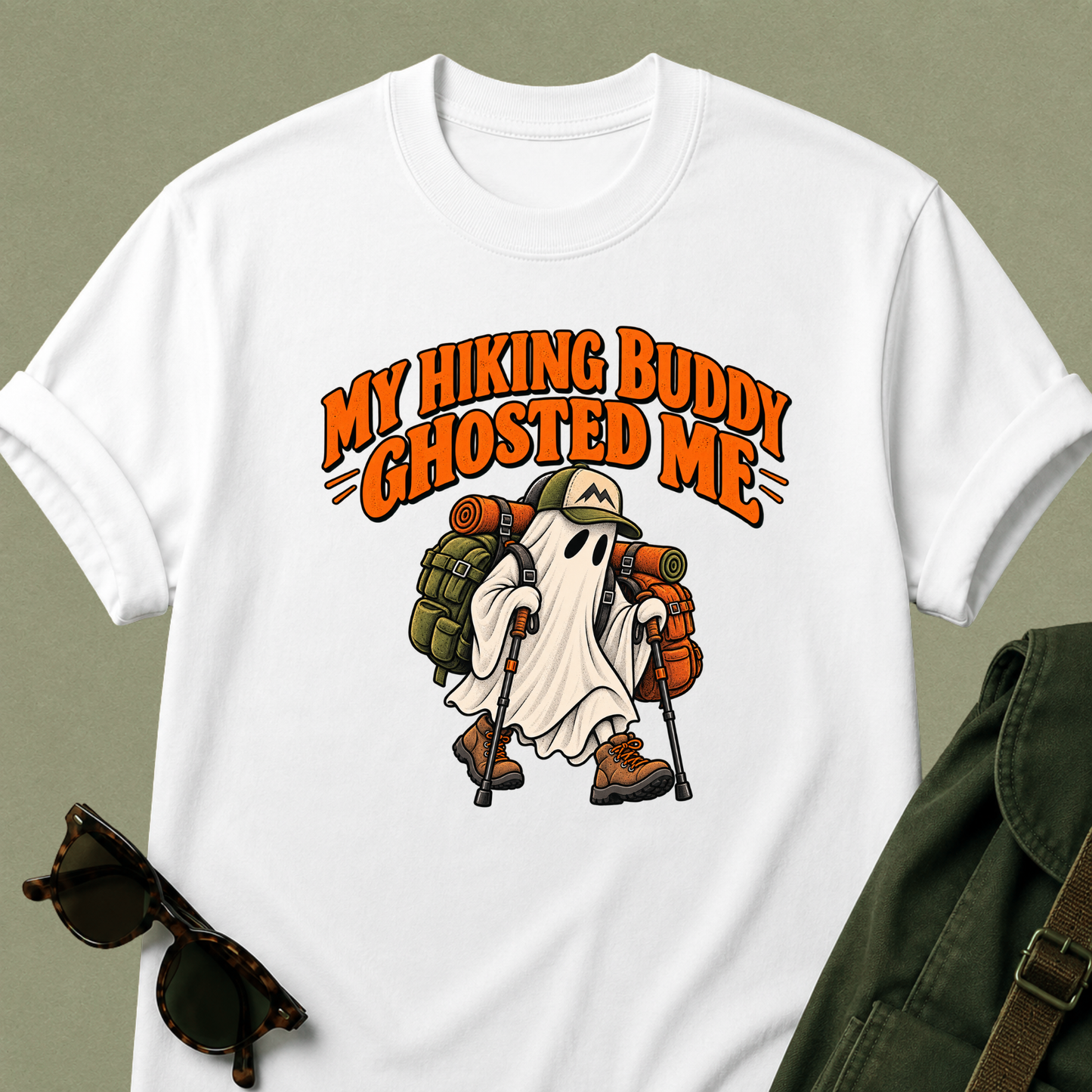 My Hiking Buddy Ghosted Me T-Shirt