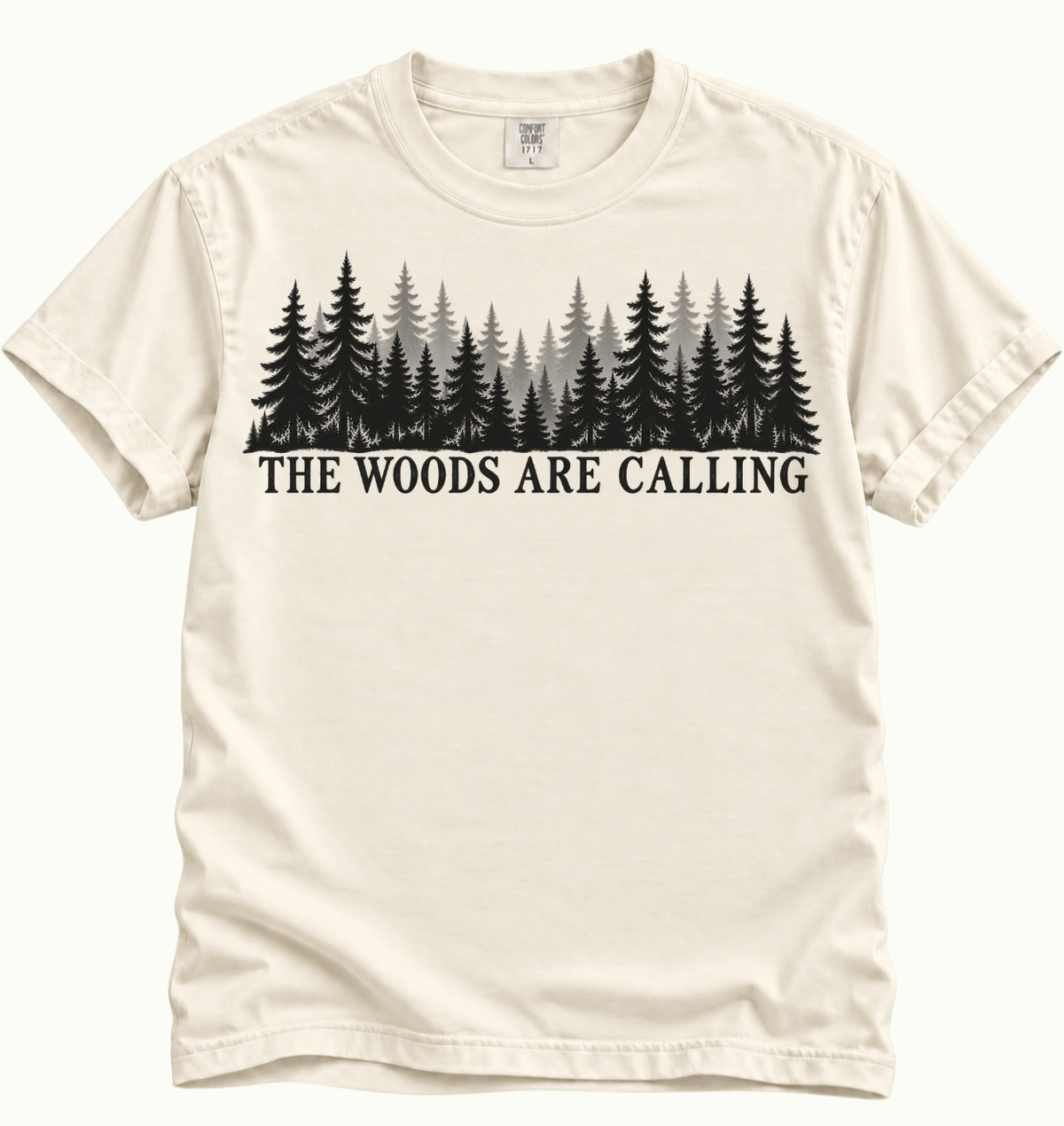 The Woods Are Calling T-Shirt