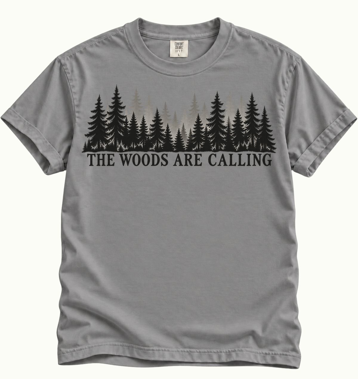 The Woods Are Calling T-Shirt