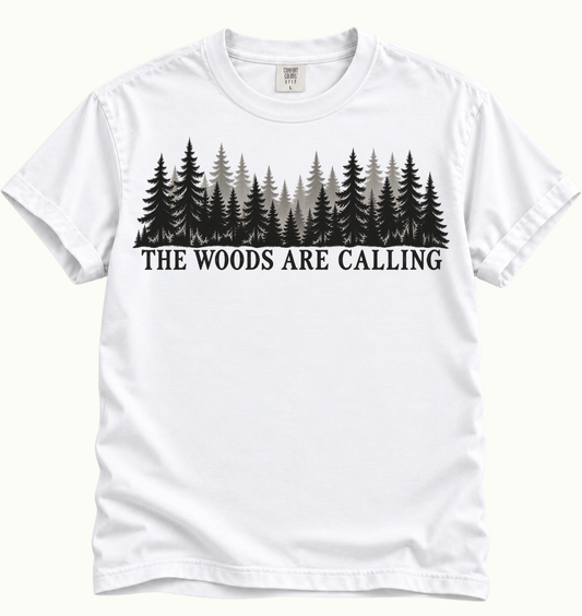 The Woods Are Calling T-Shirt