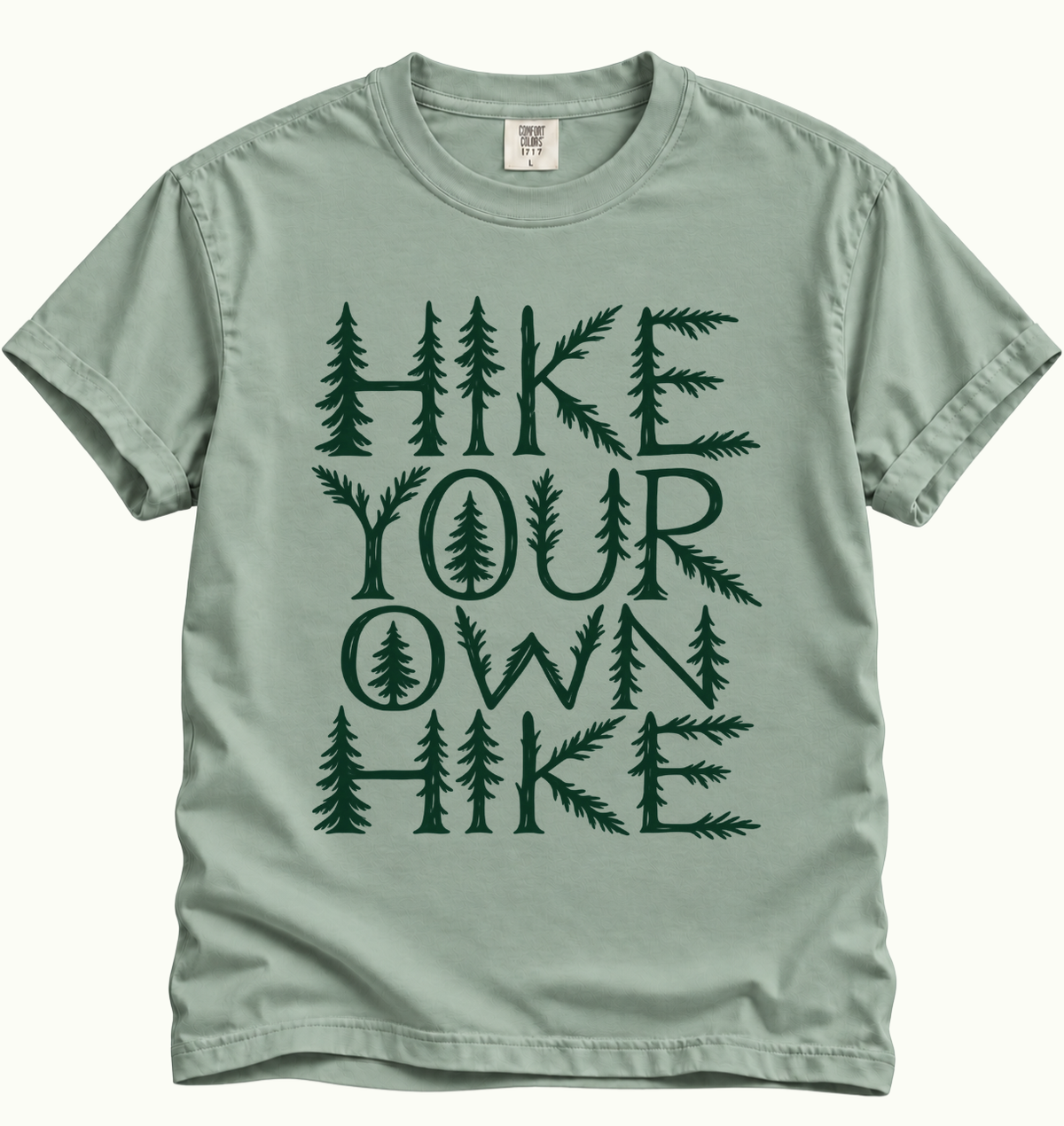 Hike Your Own Hike T-Shirt
