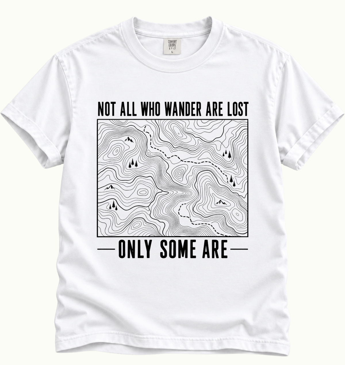 Not All Who Wander T-Shirt