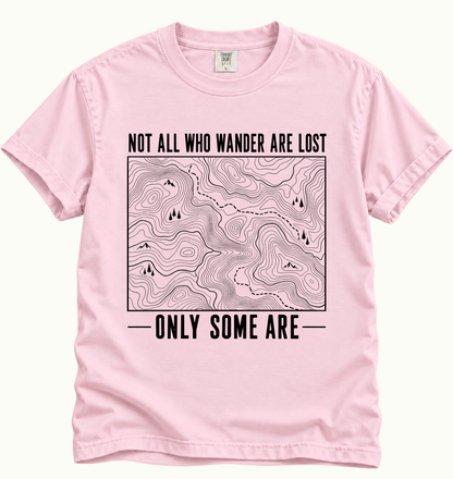Not All Who Wander T-Shirt