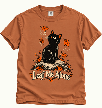 Leaf Me Alone T-Shirt