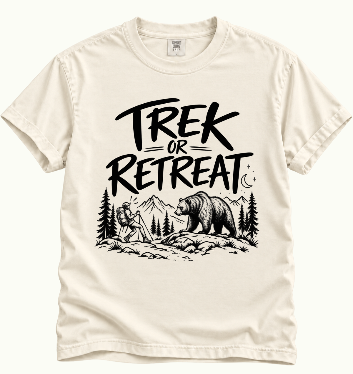 Trek or Retreat T-Shirt