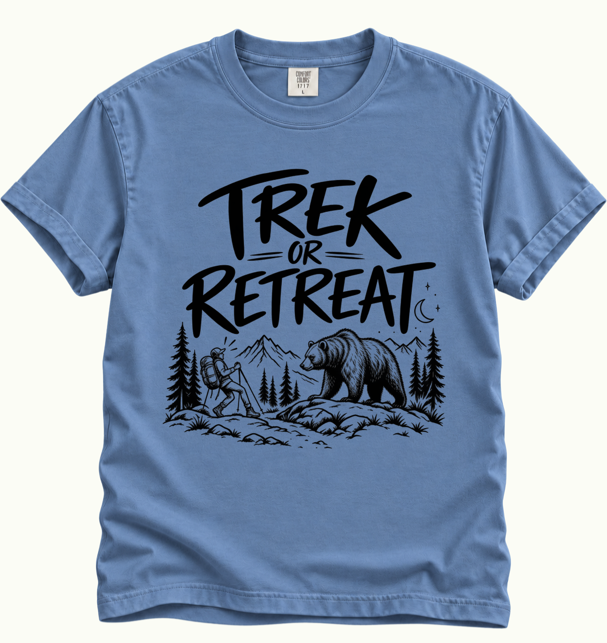 Trek or Retreat T-Shirt