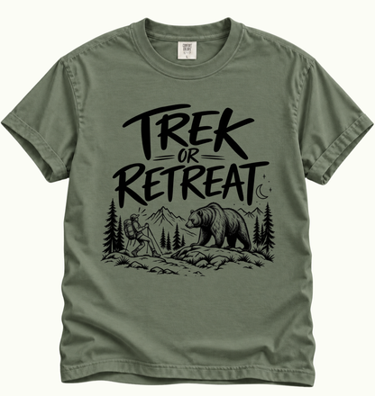 Trek or Retreat T-Shirt