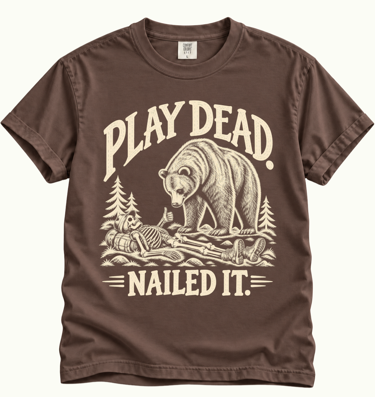 Play Dead Nailed It T-Shirt
