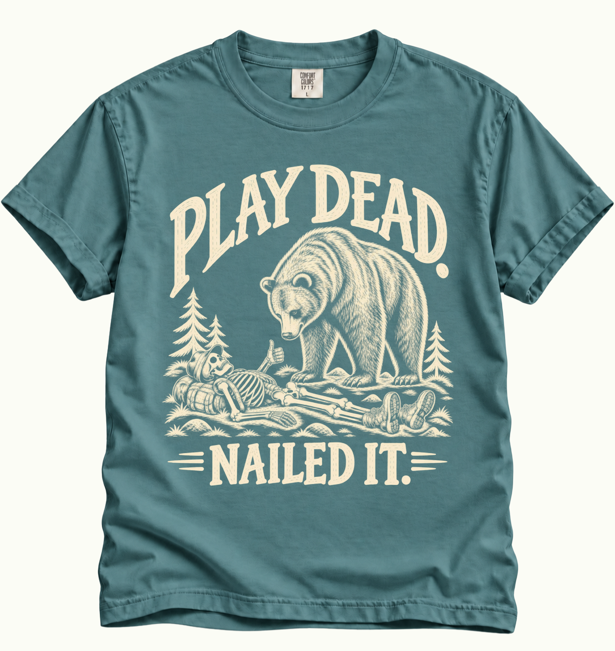 Play Dead Nailed It T-Shirt