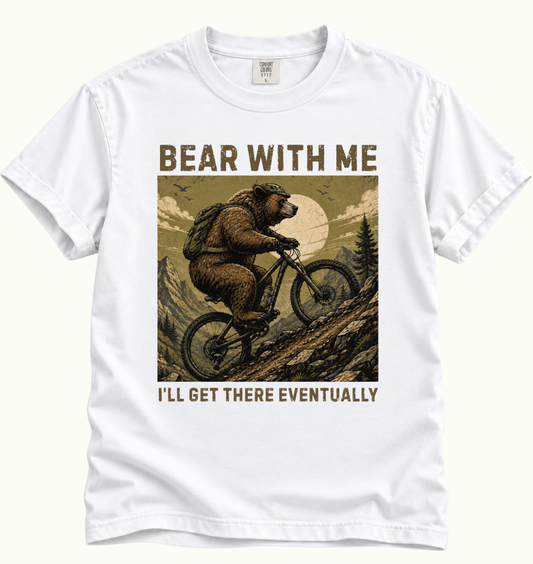 Bear With Me - Mountain Biking T-Shirt