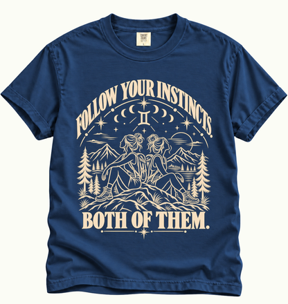 Gemini - Follow Your Instincts T-Shirt